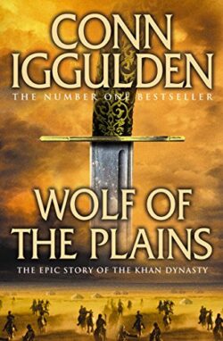 Wolf of the Plains: Book 1 (Conqueror)