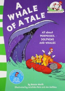 A Whale of a Tale!: Book 12 (The Cat in the Hat?s Learning Library)