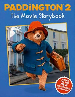 Paddington 2: The Movie Storybook: Movie tie-in nan