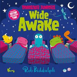 Wide Awake: Book 3 (Dinosaur Juniors)