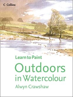 OUTDOORS IN WATERCOLOUR - LEARN TO PAINT
