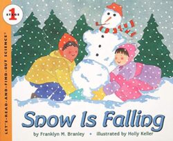 Snow is Falling : Let's Read and Find out Science - 1