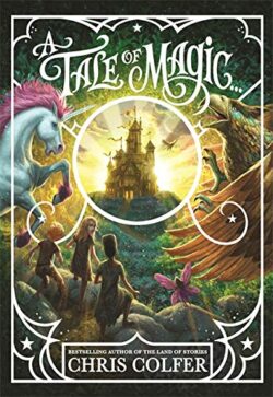 A TALE OF MAGIC: A TALE OF MAGIC...