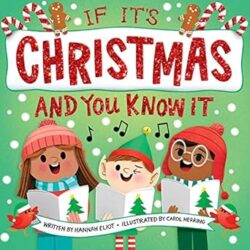 If It's Christmas And You Know It