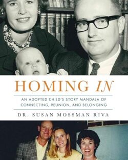 Homing In : An Adopted Child's Story Mandala of Connecting, Reunion, and Belonging
