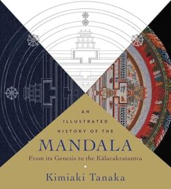 ILLUSTRATED HISTORY OF THE MANDALA