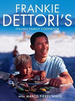 Frankie Dettori Italian Family Cookbook