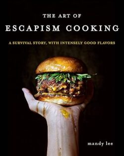 The Art Of Escapism Cooking