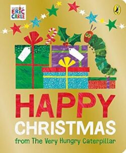 Happy Christmas From The Very Hungry Caterpillar