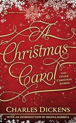A Christmas Carol And Other Christmas Stories