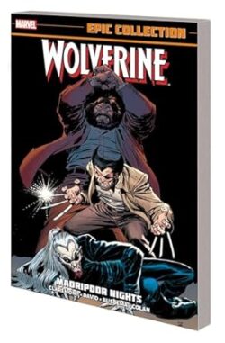 WOLVERINE EPIC COLLECTION: MADRIPOOR NIGHTS