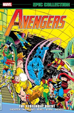 AVENGERS EPIC COLLECTION: THE YESTERDAY QUEST