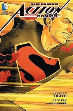 Superman - Action Comics Vol. 8: Truth