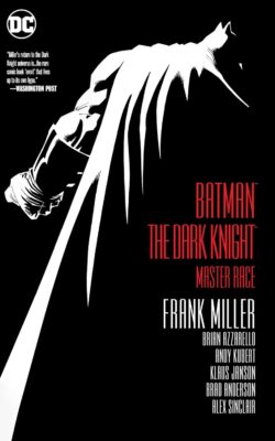 Batman : The Dark Knight : Master Race