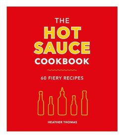 Hot Sauce Cookbook